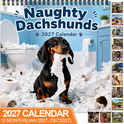 🐶Naughty Dachshunds 2027 Wall Calendar – 12 Months of Mischief, Mayhem & Sausage Dog Smiles