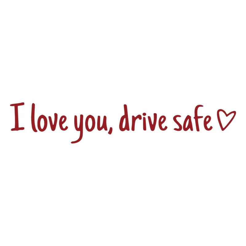💓 I love you, drve safe Sticker（3 PCS）