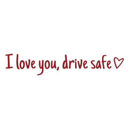 💓 I love you, drve safe Sticker（3 PCS）