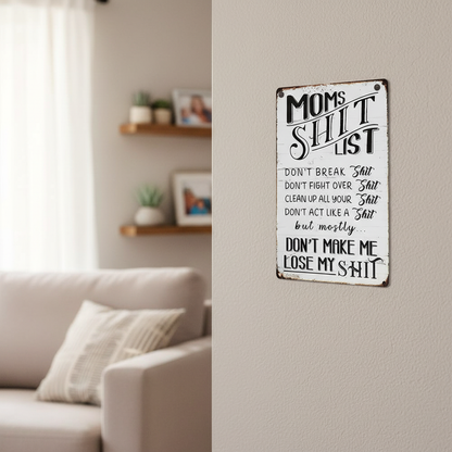 Funny Mom’s Shit List Kitchen Sign – Vintage Metal Wall Decor Gift