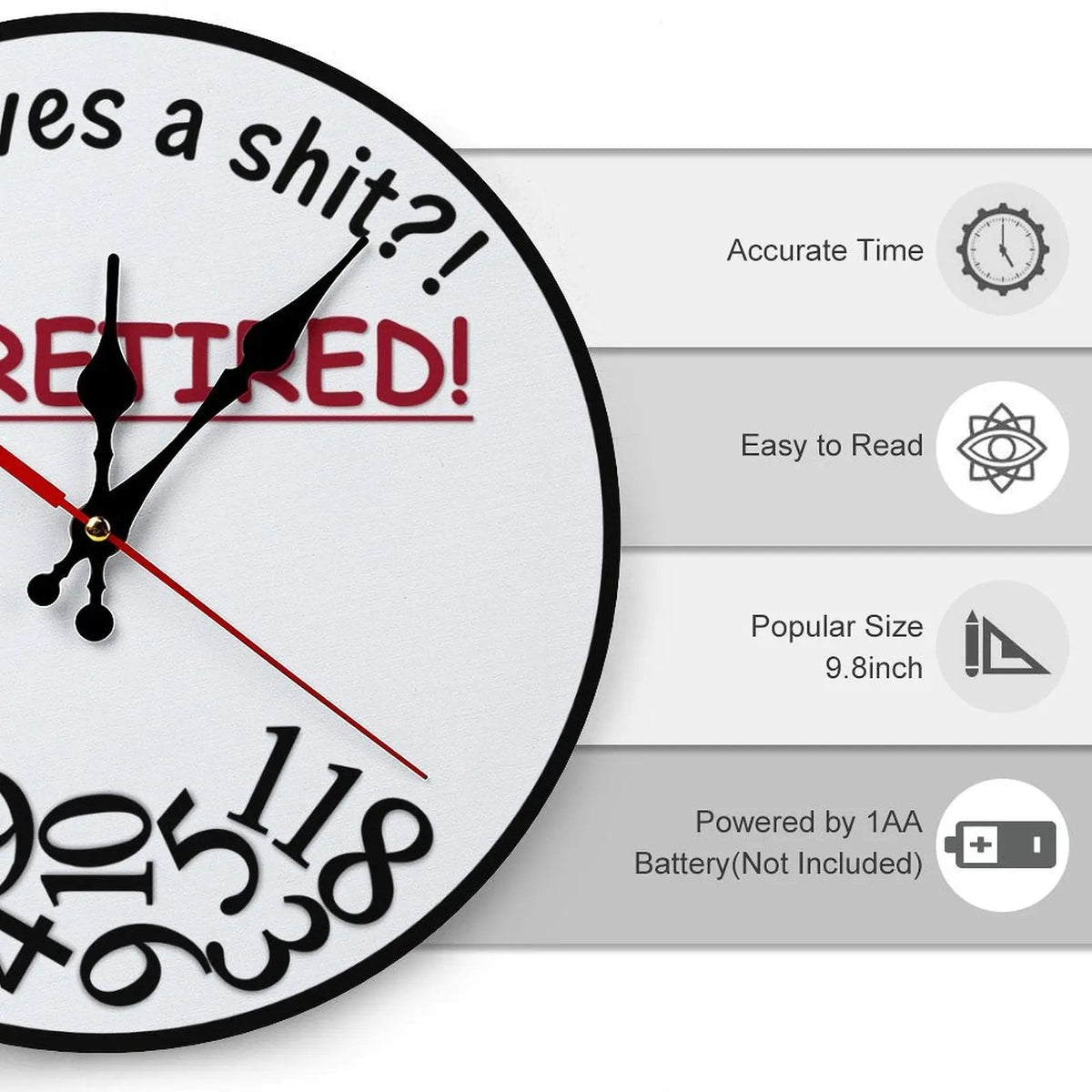 Funny Sarcastic Retirement Wall Clock "Who gives a shit?! I'M RETIRED!"