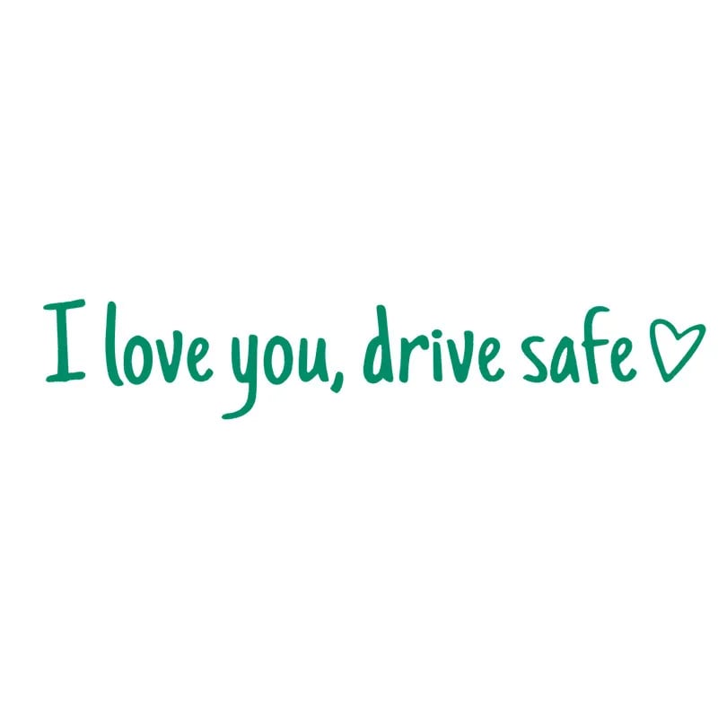 💓 I love you, drve safe Sticker（3 PCS）