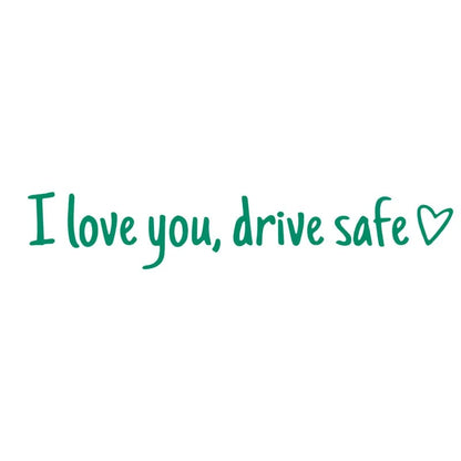 💓 I love you, drve safe Sticker（3 PCS）