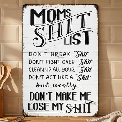 Funny Mom’s Shit List Kitchen Sign – Vintage Metal Wall Decor Gift