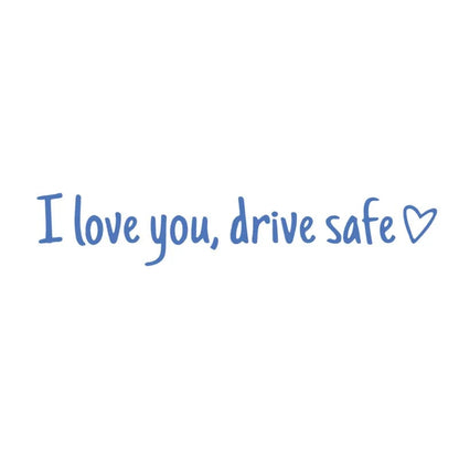 💓 I love you, drve safe Sticker（3 PCS）