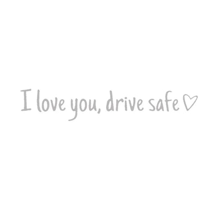 💓 I love you, drve safe Sticker（3 PCS）