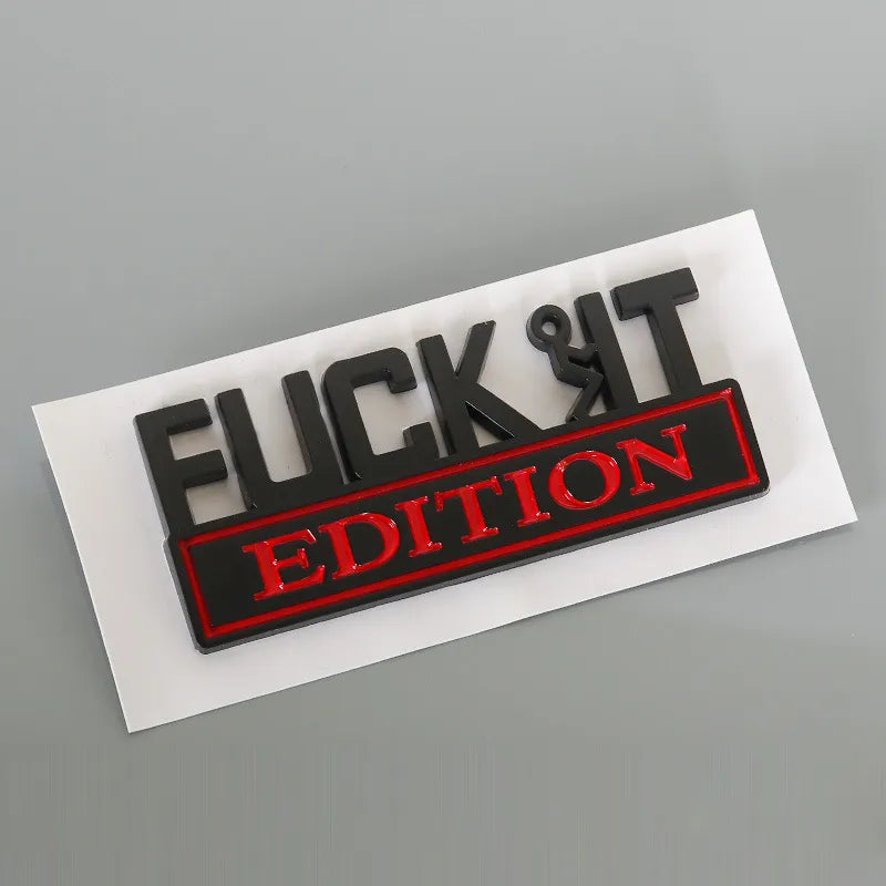 💥F*CK IT Edition Emblem🚗(2 pcs)